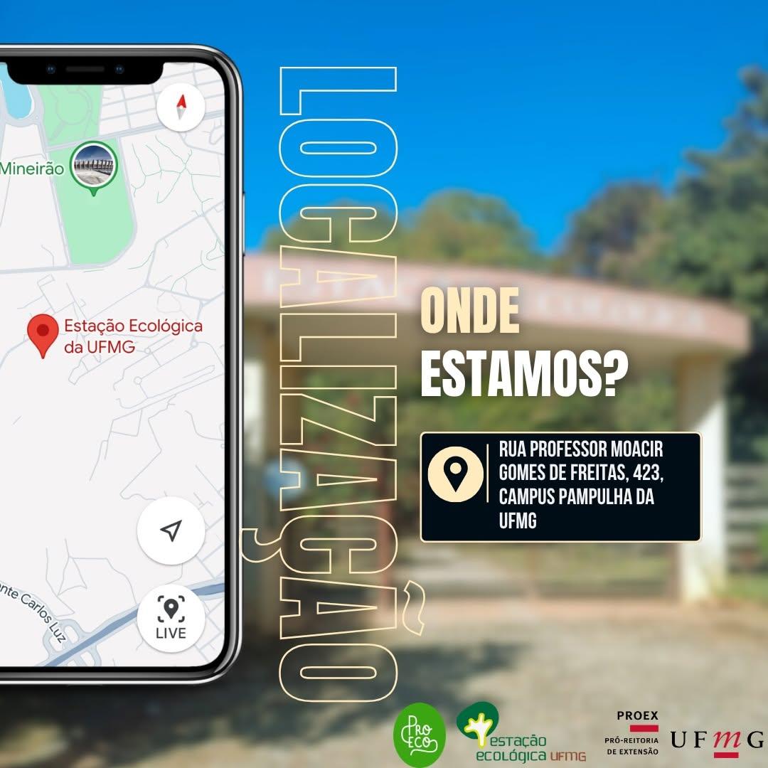 Photo by Estação Ecológica UFMG on April 28, 2026. May be an image of ‎map, tablet, pie, outdoors and ‎text that says '‎HAtan Mineirão Estação Ecológica EstaçãoEcológica F ONDE da UFMG RB دم ESTAMOS? RUA PROFESSOR MOACIR GOMES DE FREITAS, 423, CAMPUS PAMPULHA DA UFMG nte clのs CarlosLuz arlosta LIVE 雪 PRo CO tcg esTacão ecoLógica LIFIG PROEX PKO-4EOH PKO-4ETOHA DEEKTENSÃO UFMG‎'‎‎.