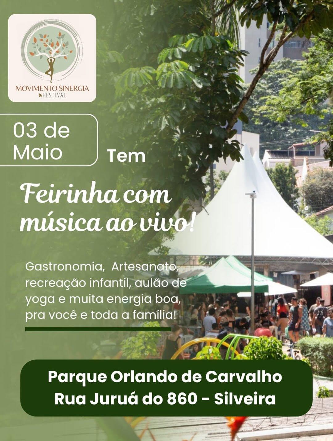 Photo by Restaurante Churrascos Na Chapa 🍢 on April 26, 2026. May be an image of text that says 'MOVIMENTO MOVIMENTOSINERGIA SINERGIA FESTIVAL 03 de Maio Tem Feirinha com música αο vivo Gastronomia, Artesanato, recreação infantil, aulão de yoga e muita energia boa, pra você e toda a família! Parque Orlando de Carvalho Rua Juruá do 860- - Silveira'.