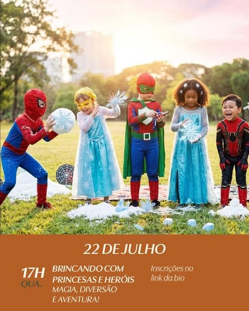 Photo by Botânico Shopping on June 28, 2026. May be an image of costume, outdoors and text that says "22 DEJULHO 17 BRINCANDO COM QUA. PRINCESASE PRINCESASEHERÓIS E HERÓIS MAGIA, DIVERSÃO EAVENTURA! Inscriçõesno no link da bio".
