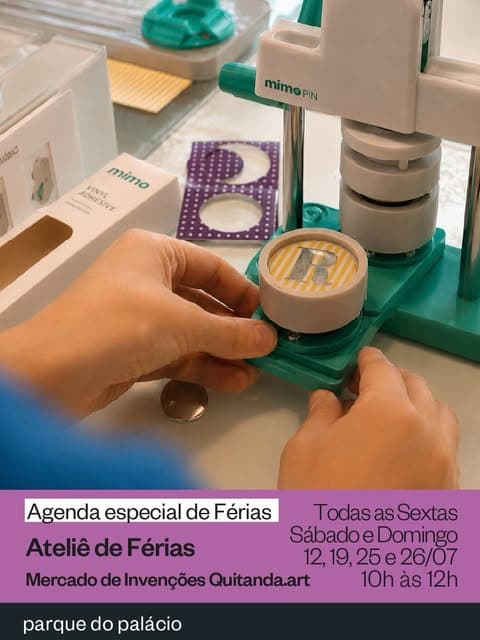 Photo by Parque do Palácio on July 03, 2026. Puede ser una imagen de libro, encaje, afilador, máquina de coser, cúter, microscopio y texto que dice "tono mimo mimoPIN PIN ADH LOWES AoH. ADHESIVE IVE REME VNYL mimo กา/ทา0 SIVE 2៦ B Agenda especial de Férias TodasasSextas as sSextas Todas SábadoeDomingo Sábado Domingo Atelie de Férias 12, 19, 12,19,25e26/07 25€ e26/07 Mercado MercadodeInvenções de delnvenções Quitanda.art 10h às 12h parque do palácio".