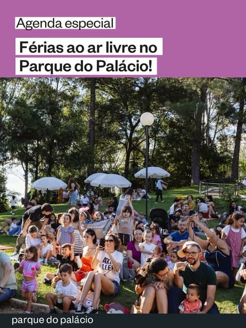 Photo by Parque do Palácio on July 03, 2026. Puede ser una imagen de una o varias personas, prenda para la parte superior, picnic y texto que dice "Agenda especial Férias ao ar ivre no Parque do Palácio! ARi -LLE parque parquedopalácio do palácio".