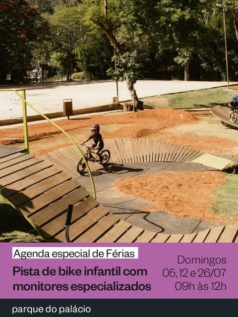 Photo by Parque do Palácio on July 03, 2026. Puede ser una imagen de bicicleta, al aire libre, cordón de vereda y texto que dice "်် Agenda especial de Férias Pista de bike infantil com monitores especializados Domingos 05, 12e26/07 09h às 12h parque do palácio".