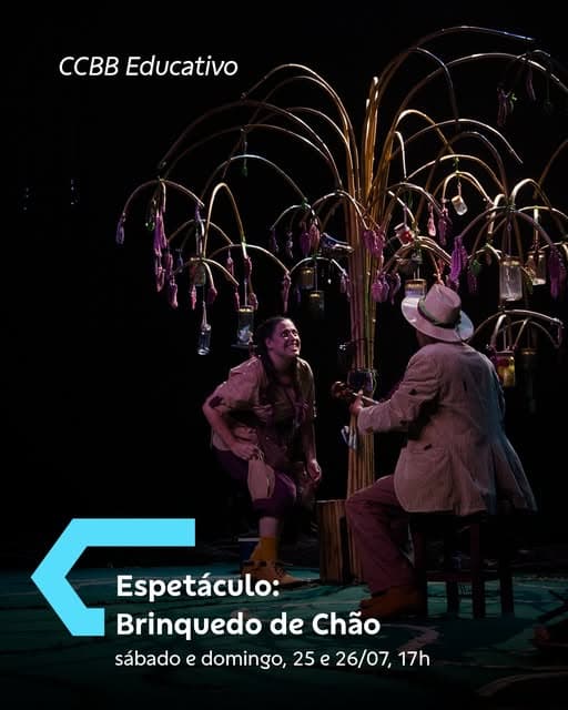 Photo by CCBB BH on July 11, 2026. May be a cartoon of poster, costume and text that says "CCBB Educativo Espetáculo Brinquedo de Chão sábado e domingo, 25 e 26/07, 17h".