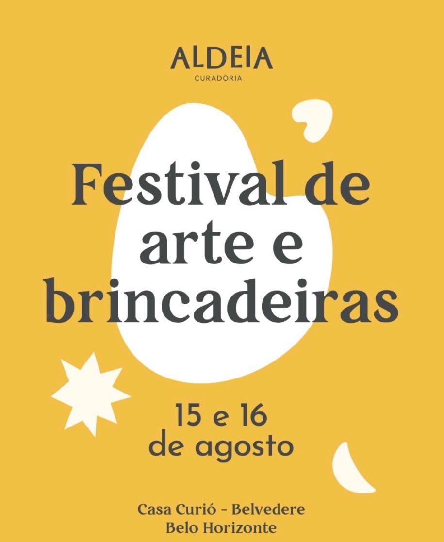 Aldeia Curadoria - Festival de arte e brincadeiras